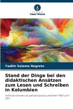 Stand der Dinge bei den didaktischen Ansätzen zum Lesen und Schreiben in Kolumbien