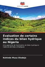 Évaluation de certains indices du bilan hydrique au Nigeria