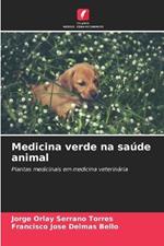 Medicina verde na saúde animal