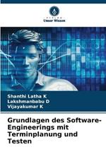 Grundlagen des Software-Engineerings mit Terminplanung und Testen