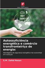 Autossuficiência energética e comércio transfronteiriço de energia