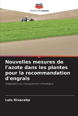 Nouvelles mesures de l'azote dans les plantes pour la recommandation d'engrais - Luis Rivacoba - cover