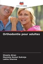 Orthodontie pour adultes