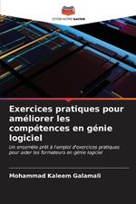 Exercices pratiques pour améliorer les compétences en génie logiciel