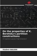 On the properties of K. Beretsky's partition constructions