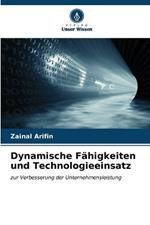 Dynamische Fähigkeiten und Technologieeinsatz