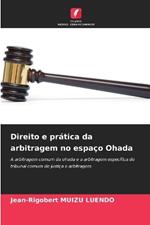 Direito e prática da arbitragem no espaço Ohada