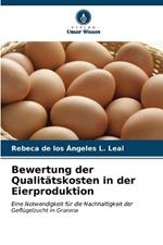 Bewertung der Qualitätskosten in der Eierproduktion