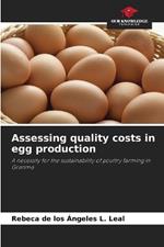 Assessing quality costs in egg production