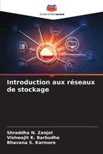 Introduction aux réseaux de stockage