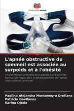 L'apnée obstructive du sommeil est associée au surpoids et à l'obésité