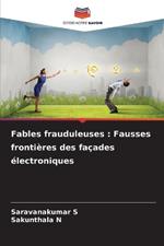 Fables frauduleuses: Fausses frontières des façades électroniques