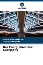 Der Energiekomplex Georgiens