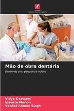 Mão de obra dentária