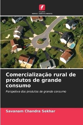 Comercialização rural de produtos de grande consumo - Savanam Chandra Sekhar - cover