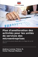 Plan d'amélioration des activités pour les unités de services des microentreprises