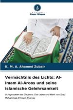 Vermächtnis des Lichts: Al-Imam Al-Aroos und seine islamische Gelehrsamkeit
