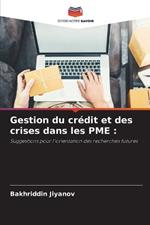 Gestion du crédit et des crises dans les PME