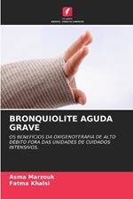 Bronquiolite Aguda Grave