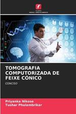 Tomografia Computorizada de Feixe Cónico