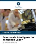 Emotionale Intelligenz im klinischen Labor