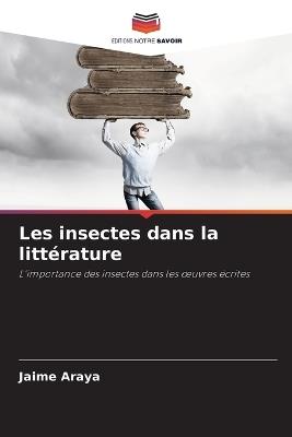 Les insectes dans la littérature - Jaime Araya - cover