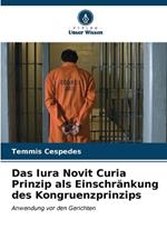 Das Iura Novit Curia Prinzip als Einschränkung des Kongruenzprinzips