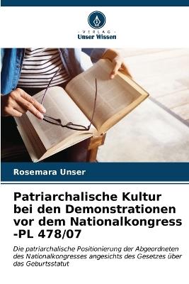 Patriarchalische Kultur bei den Demonstrationen vor dem Nationalkongress -PL 478/07 - Rosemara Unser - cover