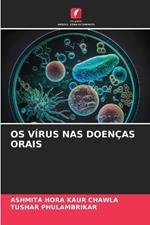 OS Vírus NAS Doenças Orais