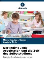 Der individuelle Arbeitsplan und die Zeit des Selbststudiums