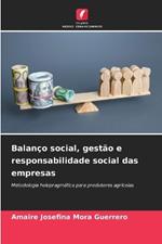 Balanço social, gestão e responsabilidade social das empresas