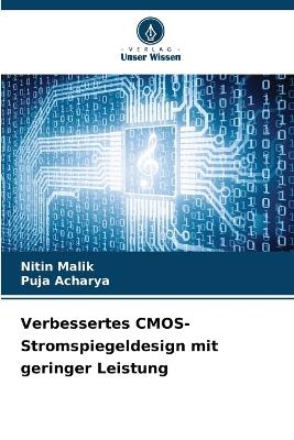 Verbessertes CMOS-Stromspiegeldesign mit geringer Leistung - Nitin Malik,Puja Acharya - cover