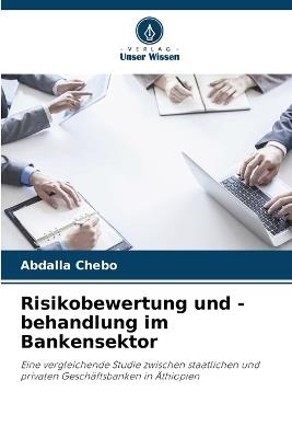 Risikobewertung und -behandlung im Bankensektor - Abdalla Chebo - cover