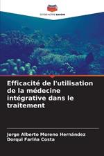 Efficacité de l'utilisation de la médecine intégrative dans le traitement