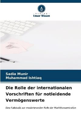 Die Rolle der internationalen Vorschriften für notleidende Vermögenswerte - Sadia Munir,Muhammad Ishtiaq - cover