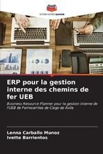 ERP pour la gestion interne des chemins de fer UEB