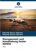 Management und Handhabung fester Abfälle