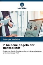 7 Goldene Regeln der Rentabilität