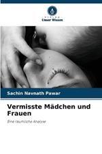 Vermisste Mädchen und Frauen