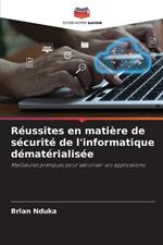 R?ussites en mati?re de s?curit? de l'informatique d?mat?rialis?e