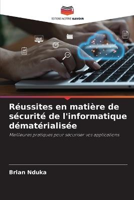 R?ussites en mati?re de s?curit? de l'informatique d?mat?rialis?e - Brian Nduka - cover