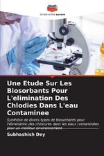 Une Etude Sur Les Biosorbants Pour L'elimination Des Chlodies Dans L'eau Contaminee