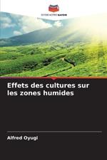 Effets des cultures sur les zones humides