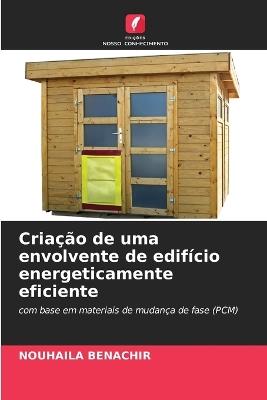 Criação de uma envolvente de edifício energeticamente eficiente - Nouhaila Benachir - cover