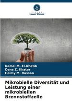 Mikrobielle Diversität und Leistung einer mikrobiellen Brennstoffzelle