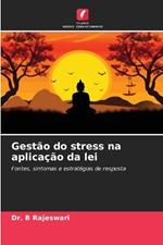 Gestão do stress na aplicação da lei