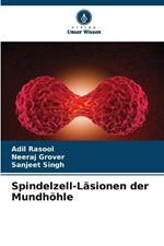 Spindelzell-Läsionen der Mundhöhle