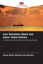 Les femmes dans les eaux masculines