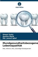 Mundgesundheitsbezogene Lebensqualität