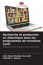 Recherche et production en didactique dans les programmes de troisième cycle